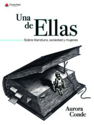 cover image of Una de Ellas. Sobre literatura, sociedad y mujeres